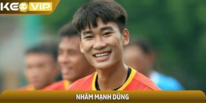 Nhâm Mạnh Dũng - Tiền đạo ghi bàn mang tính lịch sử